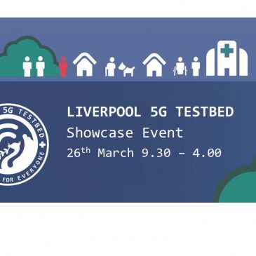 Liverpool 5G Health and Social Care Showcase Event – Coming Soon